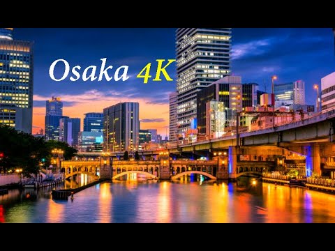 נופי אוסקה יפן באיכות 4K - סרטון טיולים מרהיב