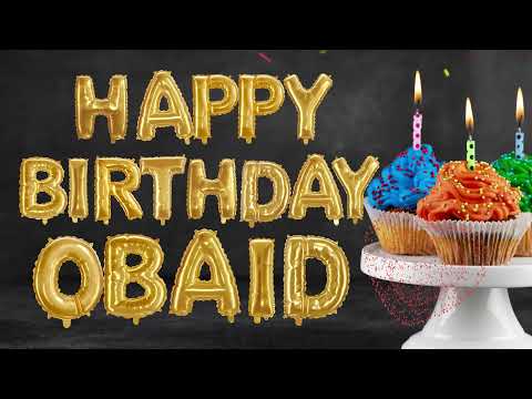 Obaid Happy Birthday Song  / Happy Birthday Song for Obaid 🥳