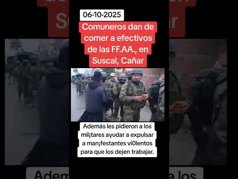 Comuneros dan de comer a efectivos de las FF.AA., en Suscal, Cañar, en medio de  v¡0lentas pr0testas