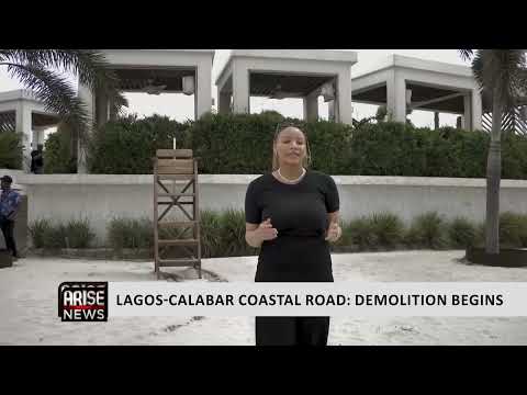 LAGOS-CALABAR COASTAL ROAD: DEMOLITION BEGINS