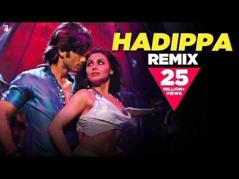 Hadippa The Remix | Shahid Kapoor | Rani Mukerji |Super Song | Full HD