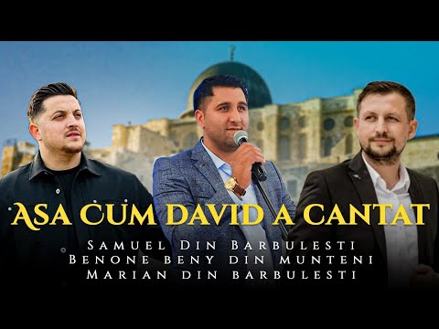 Beny Benone & Marian și Samuel din Bărbulești - Așa cum David a cântat (Video Official 4K)