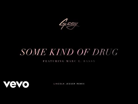 G-Eazy - Some Kind Of Drug (Lincoln Jesser Remix)[Audio] ft. Marc E. Bassy