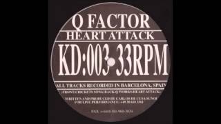 Q Factor ‎– Heart Attack - B1 - Q Works