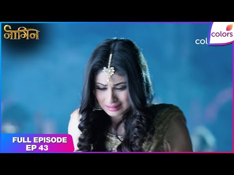 Naagin S1 | Full Episode Ep. 43 | The Aghoris capture Shivanya | Colors TV