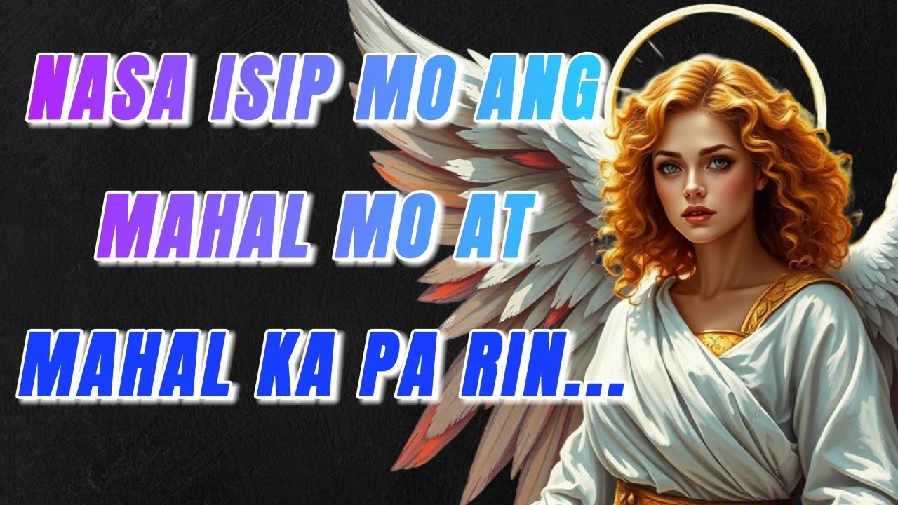 💌🕊️💖NASA ISIP MO ANG MAHAL MO AT MAHAL KA PA RIN...💌🕊️💖