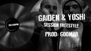 Post-scriptum / Episode 2 / Bonus #2 - Freestyle de Gaiden & Yoshi (prod: Goomar)