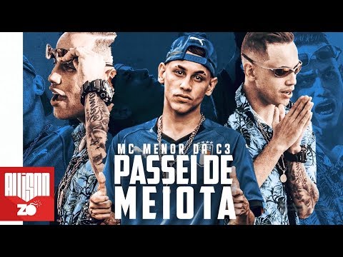 MC Menor da C3 - Passei de Meiota (Lyric Video) (DJ Pedro)