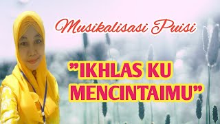 Download lagu IKHLAS KU MENCINTAIMU || Musikalisasi Puisi @UmmaChannel mp3 Download lagu IKHLAS KU MENCINTAIMU || Musikalisasi Puisi @UmmaChannel mp3