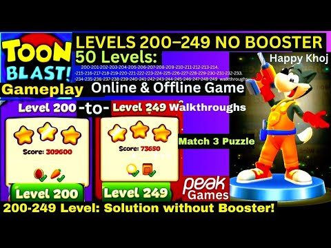 Toon Blast Level 200-249 👉50 LEVELS Walkthrough 👍 No Booster F2P | STUCK Solution! Gameplay