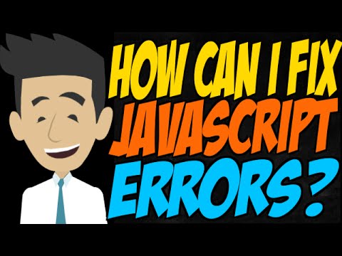How Can I Fix JavaScript Errors? Video Lecture - IT and Software