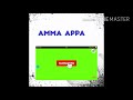 Amma Appa Stories