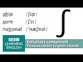 English Pronunciation 👄 Voiceless Consonant - /ʃ/ - 'ship’, ‘sure’ & 'national'