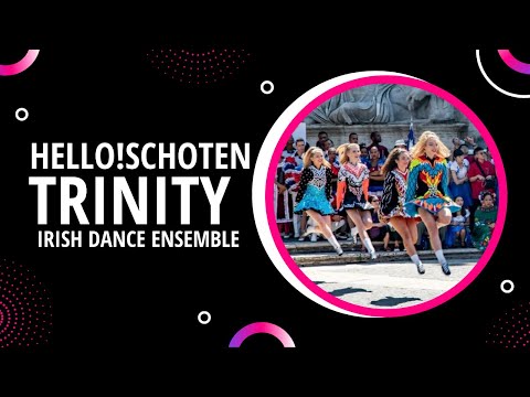Hello!Schoten 2022 - Trinity Irish Dance Ensemble #HELLO62