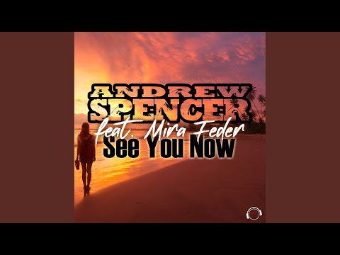 See You Now (Extended Mix)