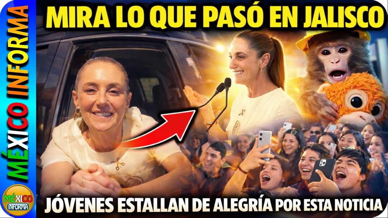 MIRA LO QUE PASÓ EN JALISCO. LOS JÓVENES ESTABAN FELICES CON LA PRESIDENTA. HIZO EN SIX, SEVEN.