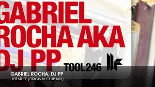 Gabriel Rocha, DJ PP - Hot Stuff (Original Club Mix)