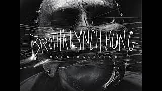 Brotha Lynch Hung - Mannibalector (Full Album)