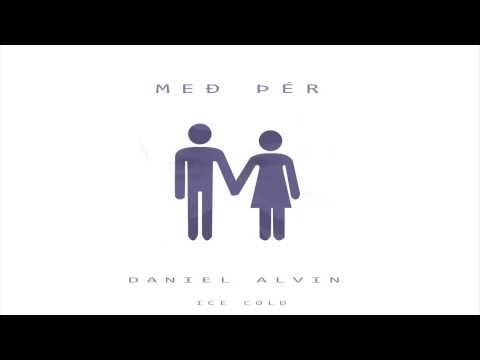 Daniel Alvin - Með Þér (Audio)