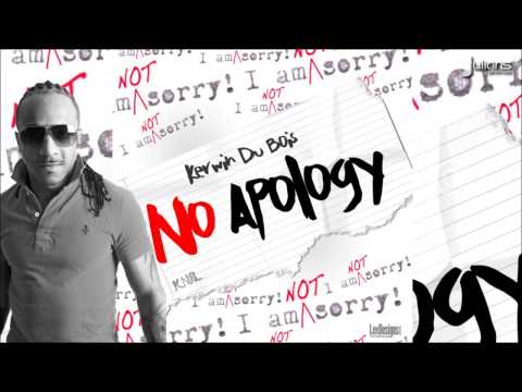 Kerwin Du Bois - No Apology 2015 Soca (Official Audio)