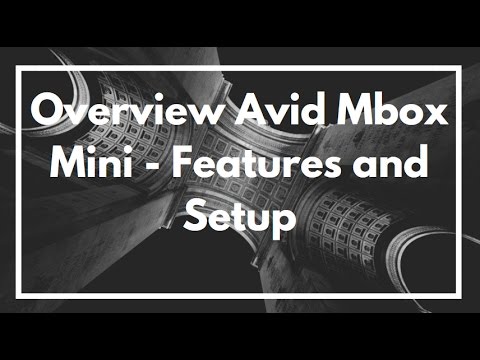 Overview Avid Mbox Mini   Features, Install and Use on Mac or Windows