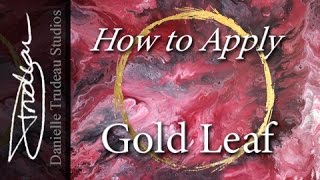 How to: Apply GOLD LEAF - Gold Leaf Tutorial