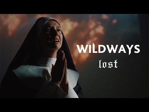 Wildways - Lost (Music Video)