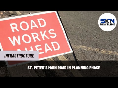 ST PETER’S MAIN ROAD IN PLANNING PHASE