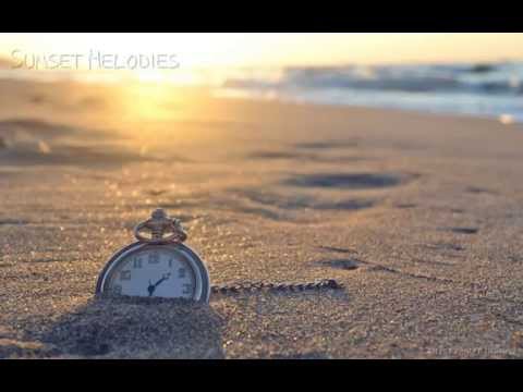 Sunset Melodies. ( Progressive House 2014 )
