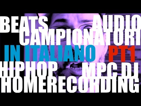 Homerecordz Beatmaking, Campionare e Loops in ITALIANO tutorial sampling pt1