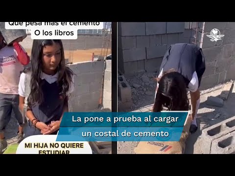Por querer dejar la escuela para ser influencer, albañil da lección a su hija y se hace viral