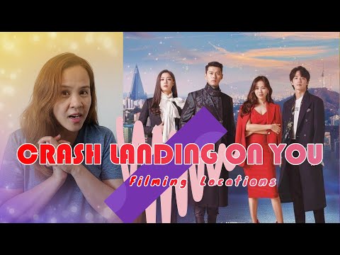 Crash Landing on You Filming Locations