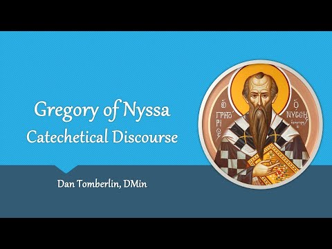 Gregory of Nyssa: Catechetical Discourses