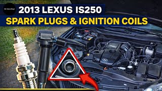 Lexus IS250 Tune-Up: Spark Plugs & Ignition Coils (Complete Walkthrough)