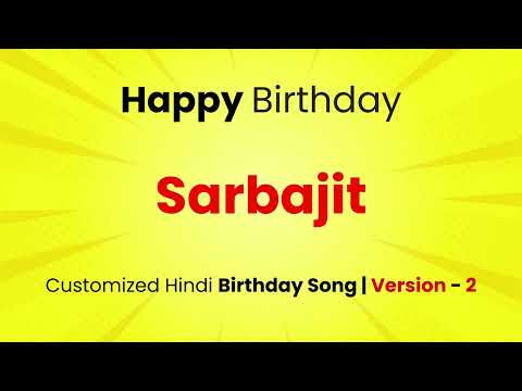 " Sarbajit " - Happy Birthday Customized Song | In Hindi
