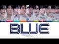 ZEROBASEONE 'BLUE' Lyrics (제로베이스원 BLUE 가사) [Color Coded Han_Rom_Eng]