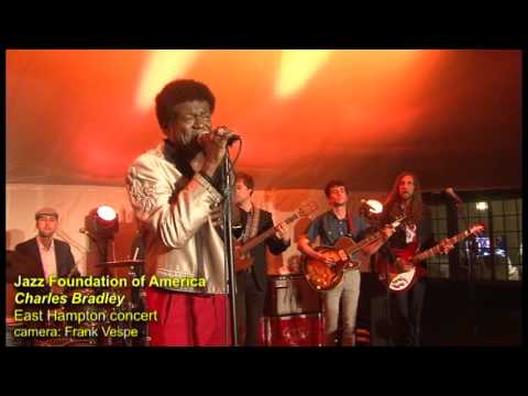 Charles Bradley & the Extraordinaires, Jazz Foundation presentds