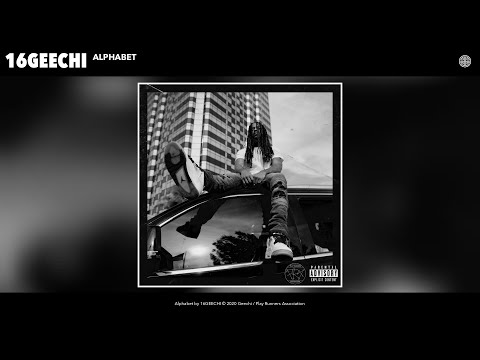 16GEECHI - Alphabet (Audio)