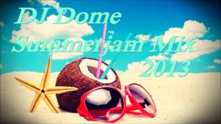 DJ Dome Summerjam Remix 2013 HD