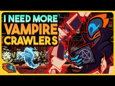 I Need To Play More Vampire Crawlers