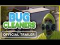 Bug Cleaners Steam Key Global Trailer