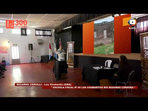 Ricardo Cerulli - Esc Fiscal N65 Los Chañaritos - 37º Encuentro Historiadores San José de la Esquina