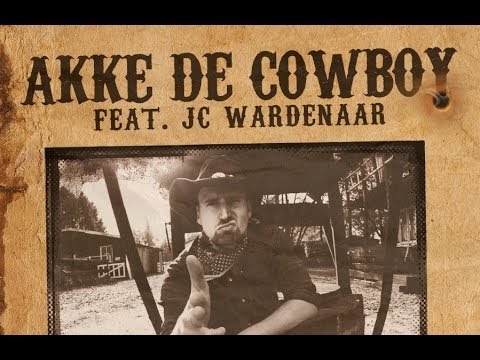 Akkefiets ft. JC Wardenaar - Akke de Cowboy