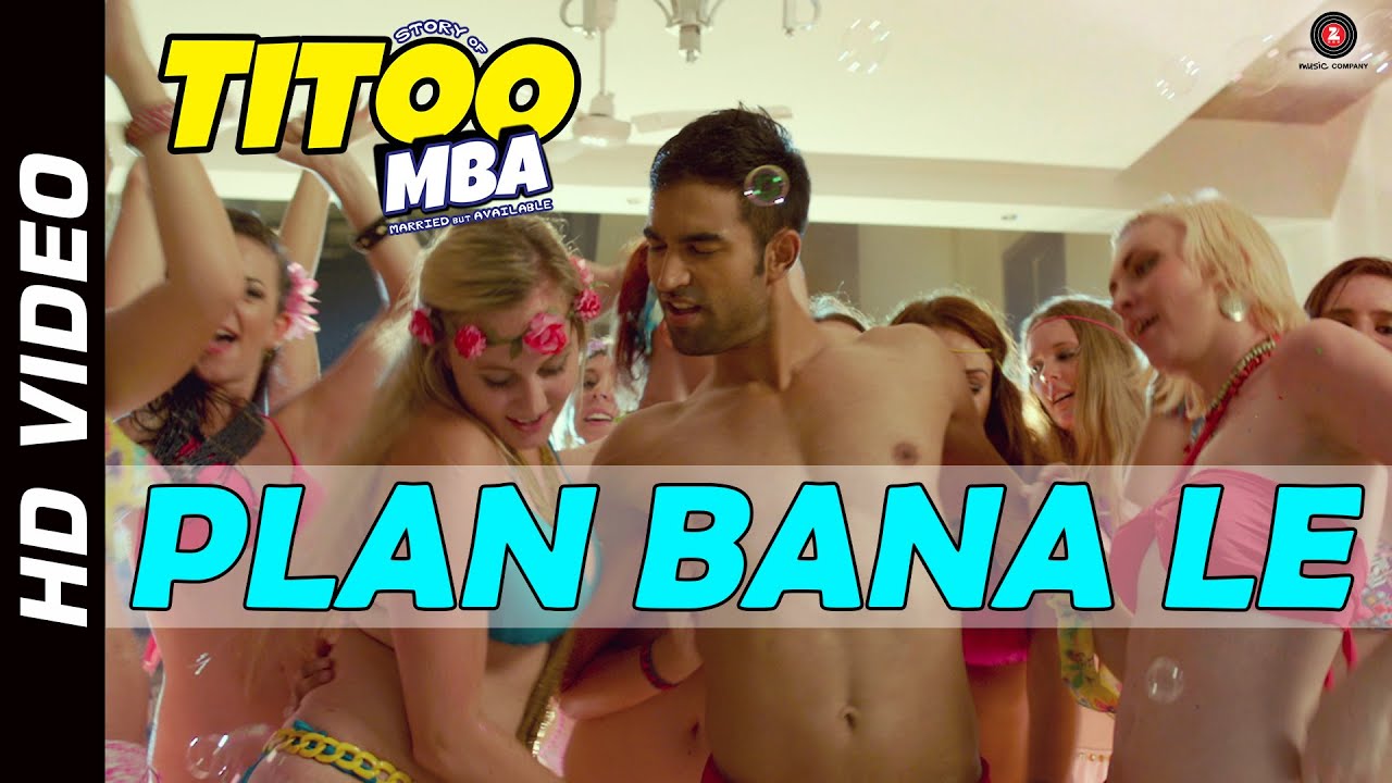 Plan Bana Le Lyrics  | Titoo MBA | Pragya Jaiswal, Nishant Dahiya | Aishwarya Nigam & Surabhi Dashputra | Arjuna Harjai
