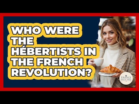 Who Were The Hébertists In The French Revolution?