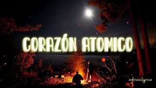 Zoé x Caloncho - Corazón Atómico (Letra)