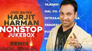 Download lagu Harjit Harman (Jukebox) Jind Bains Remix | New Punjabi Song | Latest Nonstop Best Songs mp3 Download lagu Harjit Harman (Jukebox) Jind Bains Remix | New Punjabi Song | Latest Nonstop Best Songs mp3