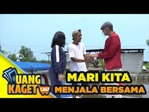 PERJUANGAN TANPA HENTI, MENJALA DARI MALAM HINGGA PAGI - UANG KAGET LAGI