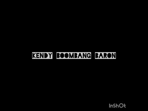 Kendy Yanky Boombang Baron (Link In Comment)