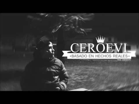 Zeroevi - Basado En Hechos Reales (pord. comabeats)